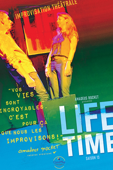 Life Time : Spectacle d'impro d'Amadeus Rocket